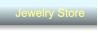 Jewelry Store Jewelry Store